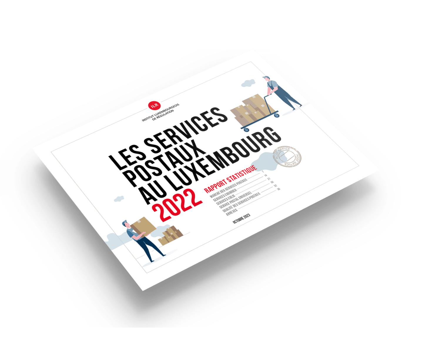 Couverture du rapport statistique Les services postaux au Luxembourg 2022 publié par l'Institut Luxembourgeois de Régulation (ILR). L'illustration montre une personne transportant des colis sur un diable.